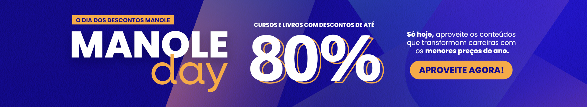 Manole Day – cursos e livros com até 80% OFF